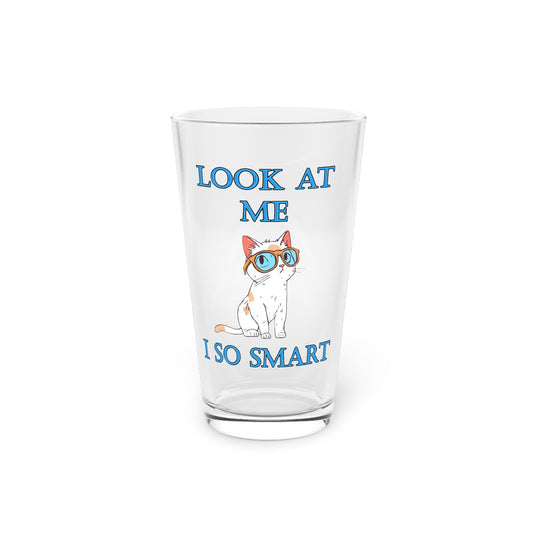 Smug & Smart Cat - Look at Me, I So Smart - Pint Glass, 16oz - Colorful Art