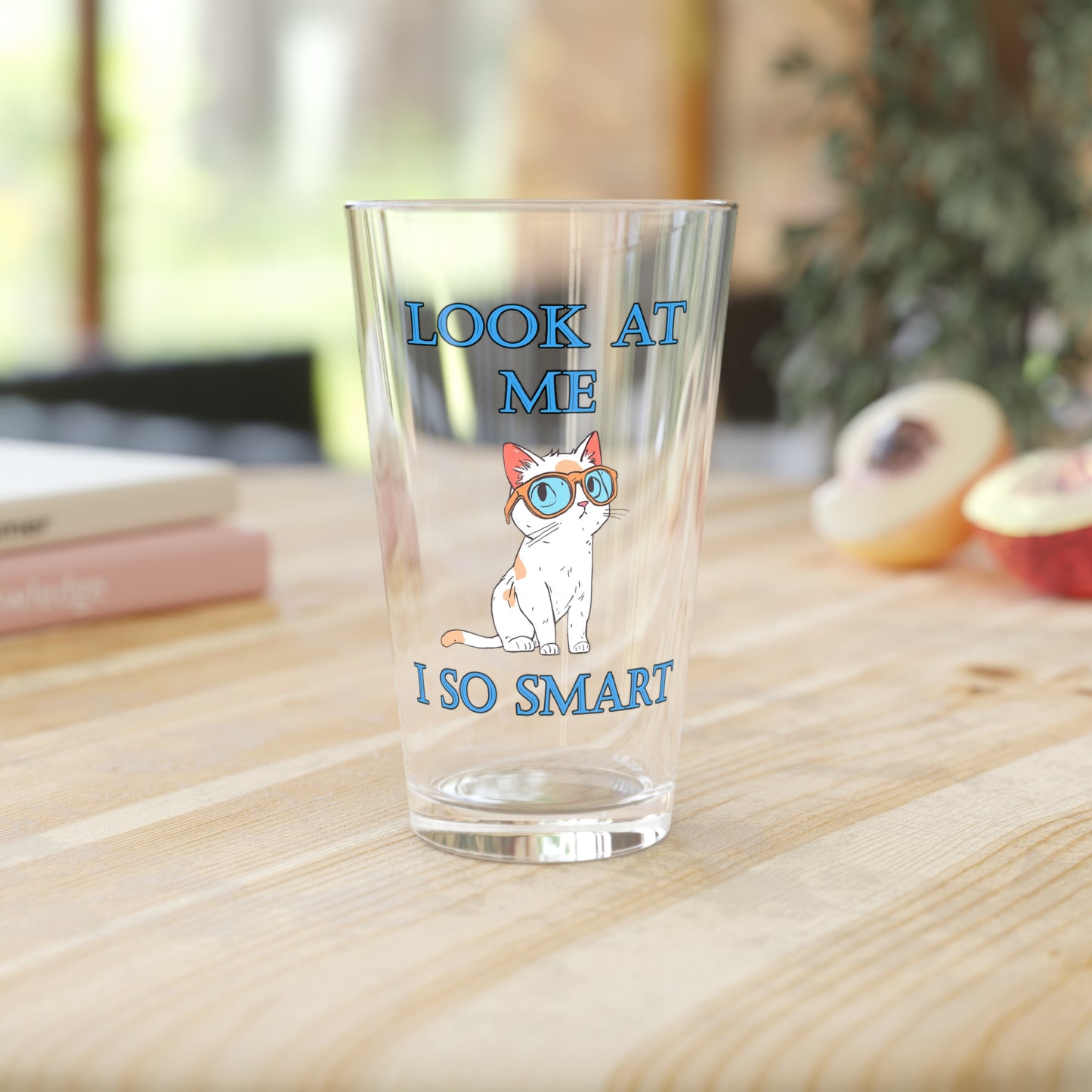 Smug & Smart Cat - Look at Me, I So Smart - Pint Glass, 16oz - Colorful Art